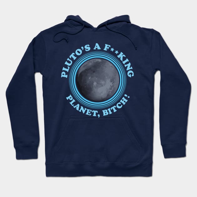 Pluto is a Planet Hoodie by LavaLamp